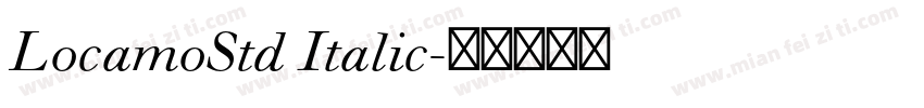 LocamoStd Italic字体转换